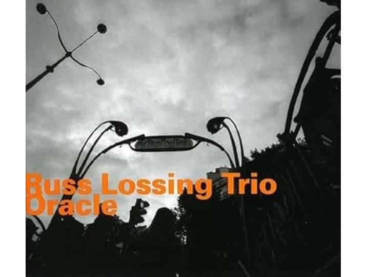 Russ Lossing Trio - Oracle
