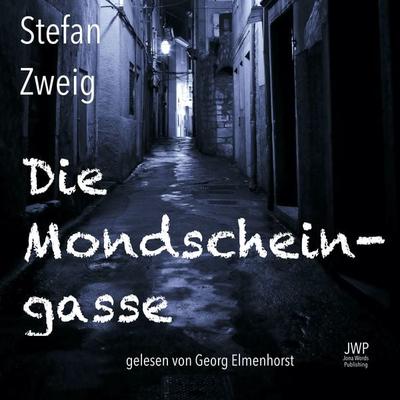 Die Mondscheingasse - Stefan Zweig, Audio, 4061707968334