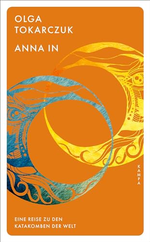 Olga Tokarczuk - Anna In: Eine Reise zu den Katakomben der Welt - Preis vom 30.09.2026 22:30:23 h