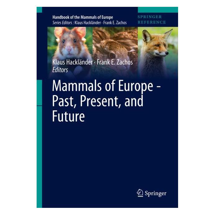 Springer Mammals of Europe - Past, Present, and (Englisch, Hardcover, Frank E. Zachos, Klaus Hackländer) (67752562)