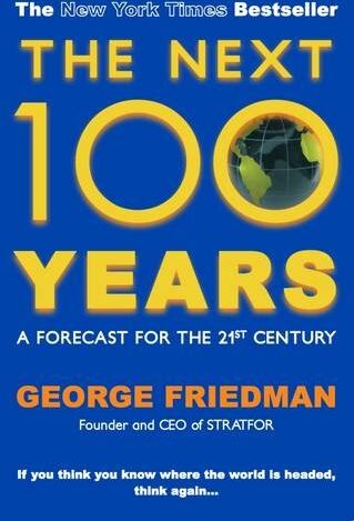 George Friedman - Next 100 Years: A Forecast for the 21st Century - Preis vom 09.10.2026 07:28:09 h
