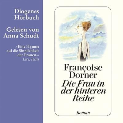 Die Frau in der hinteren Reihe - Françoise Dorner, Audio, 9783257690927