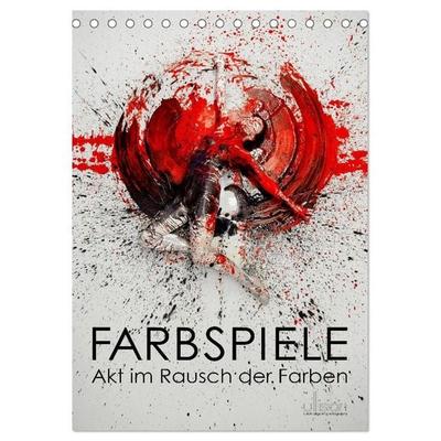 Farbspiele - Akt im Rausch der Farben (Tischkalender 2027 DIN A5 hoch), CALVENDO Monatskalender