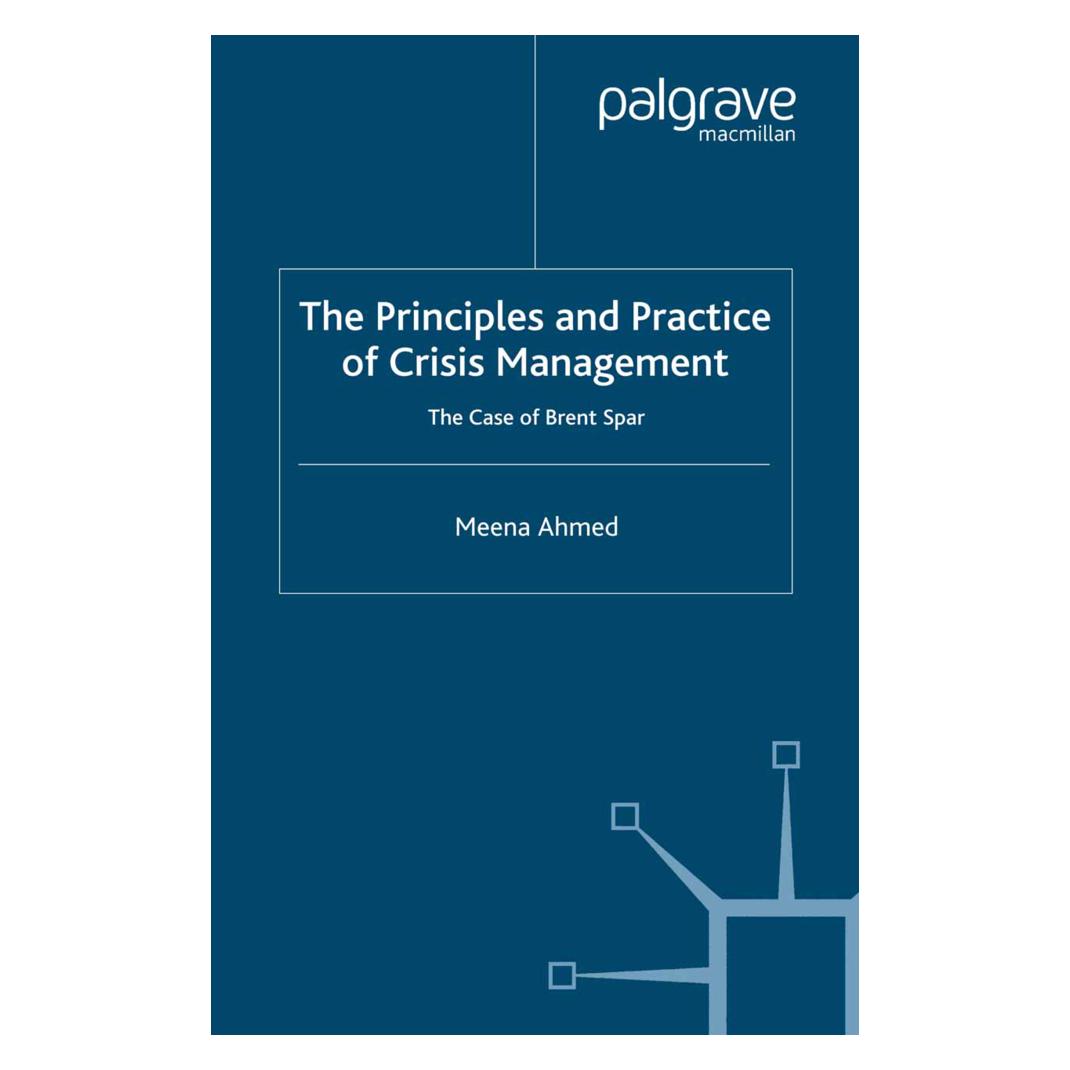 Springer The Principles and Practice of Crisis Management (Englisch, Softcover, Meena Ahmed) (55805913)