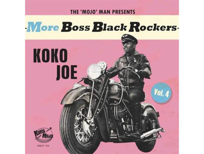 More Boss Black Rockers Vol.4- Koko Joe