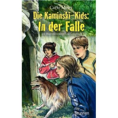 In der Falle / Die Kaminski-Kids Bd. 6, Paperback von Carlo Meier, Brunnen Verlag GmbH