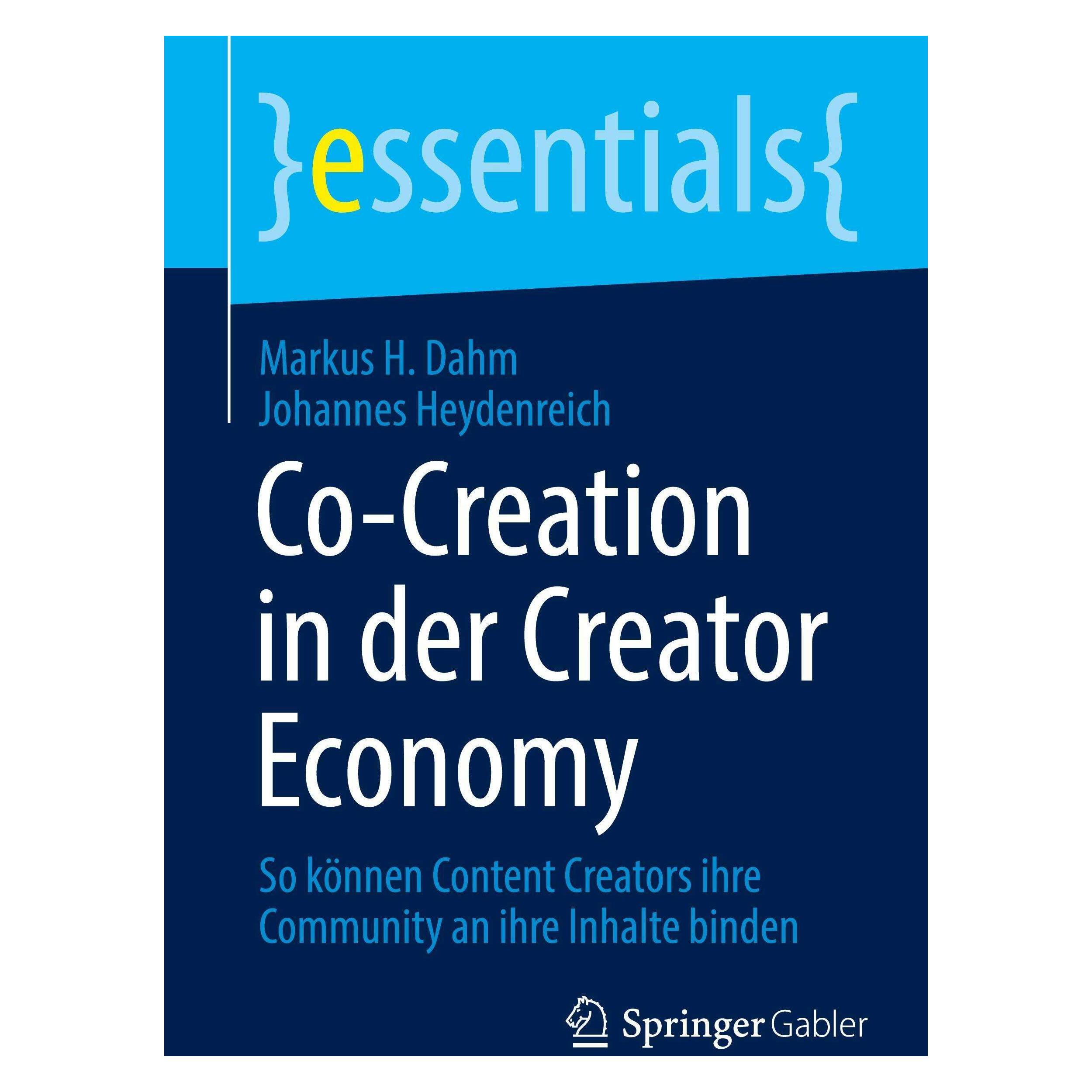 Springer Co-Creation in der Creator Economy (Deutsch, Softcover, Johannes Heydenreich, Markus H. Dahm) (45880613)