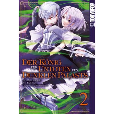 Der König der Untoten des Dunklen Palasts 02, Taschenbuch von Tsukikage, Tokyopop GmbH, 978-3-8420-8435-3