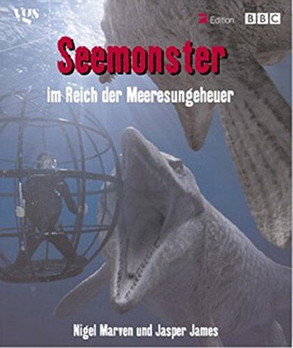 Nigel Marven - Monster der Tiefe. Im Reich der Urzeit. Bildband aus der BBC Edition - Preis vom 30.09.2026 09:01:18 h