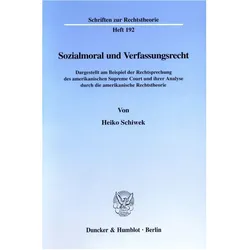 Sozialmoral und Verfassungsrecht, Fachbücher von Heiko Schiwek
