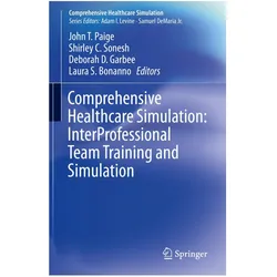 Comprehensive Healthcare Simulation: InterProfessional Team Training and Simulation, Fachbücher