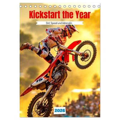 Kickstart the Year - Dirt, Speed und Adrenalin (Tischkalender 2026 DIN A5 hoch), CALVENDO Monatskalender