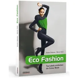 Eco Fashion, Fachbücher von Werner Koch, Kirsten Diekamp