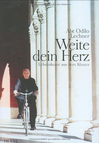 Odilo Lechner - Weite dein Herz. Lebenskunst aus dem Kloster - Preis vom 10.10.2026 11:48:34 h