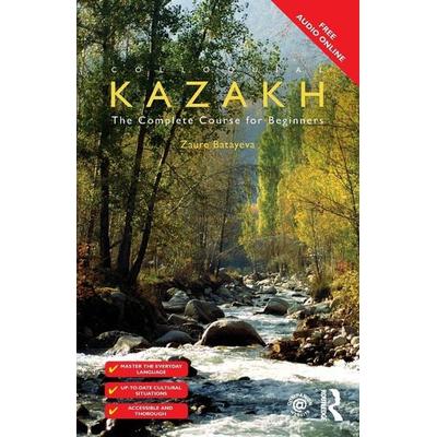 Colloquial Kazakh, Taschenbuch von Zaure Batayeva, Taylor and Francis, 978-1-138-95856-2