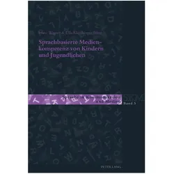 Sprachbasierte Medienkompetenz von Kindern und Jugendlichen, Fachbücher von Franc Wagner, Ulla Kleinberger