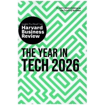 The Year in Tech, 2026, Taschenbuch von Amy Webb,Christina Shim,Harvard Business Review,Jose Parra-Moyano,Scott D. Anthony, Harvard Business Review