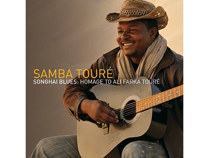 Samba Toure - Songhai Blues: Homage To Ali Farke