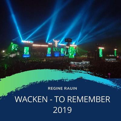 Wacken - to remember 2019 - Regine Rauin, Download, 9783948041083