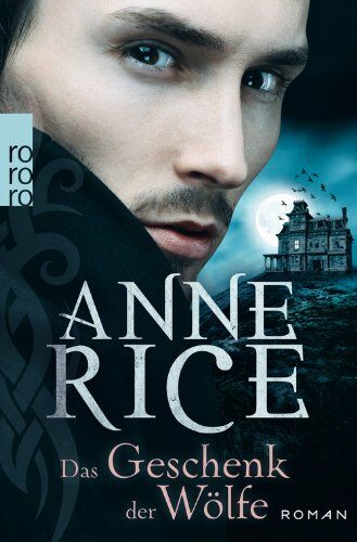 Anne Rice - Das Geschenk der Wölfe - Preis vom 30.09.2026 22:30:23 h
