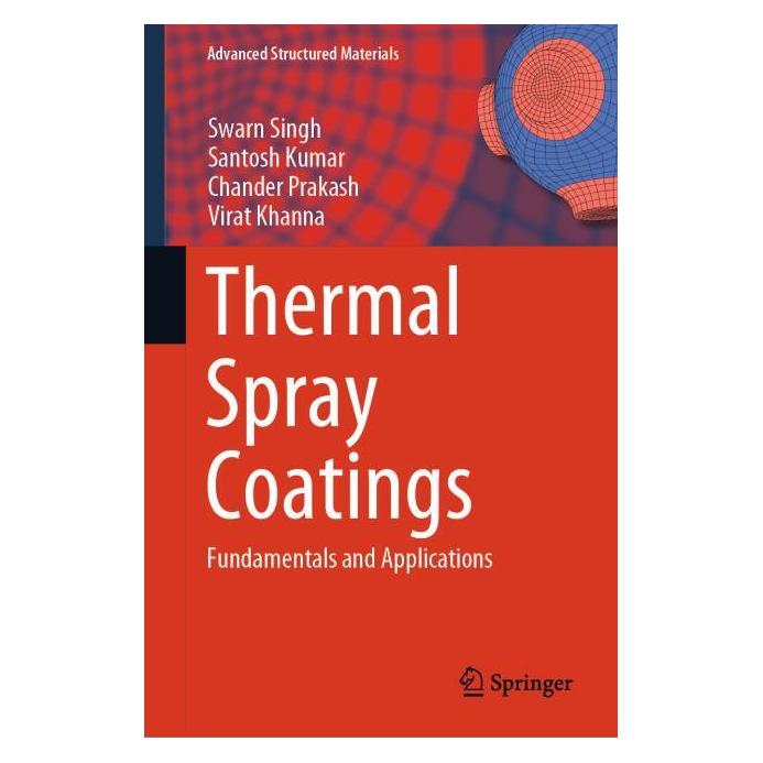 Springer Thermal Spray Coatings (Englisch, Hardcover, Chander Prakash, Santosh Kumar, Swarn Singh) (63674964)