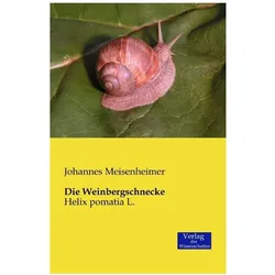 Die Weinbergschnecke, Fachbücher von Johannes Meisenheimer