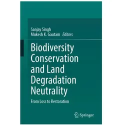 Biodiversity Conservation and Land Degradation Neutrality, Fachbücher