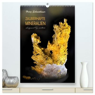 ZAUBERHAFTE MINERALIEN designed by nature (hochwertiger Premium Wandkalender 2027 DIN A2 hoch), Kunstdruck in Hochglanz
