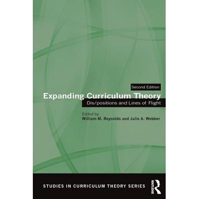 Expanding Curriculum Theory, Taschenbuch von William M. (Georgia Southern University) Reynolds, Routledge, 978-0-415-71505-8
