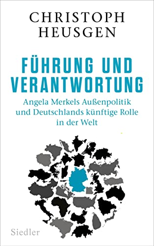 Christoph Heusgen - Führung und Verantwortung: Angela Merkels Außenpolitik und Deutschlands künftige Rolle in der Welt - Preis vom 09.10.2026 07:28:09 h