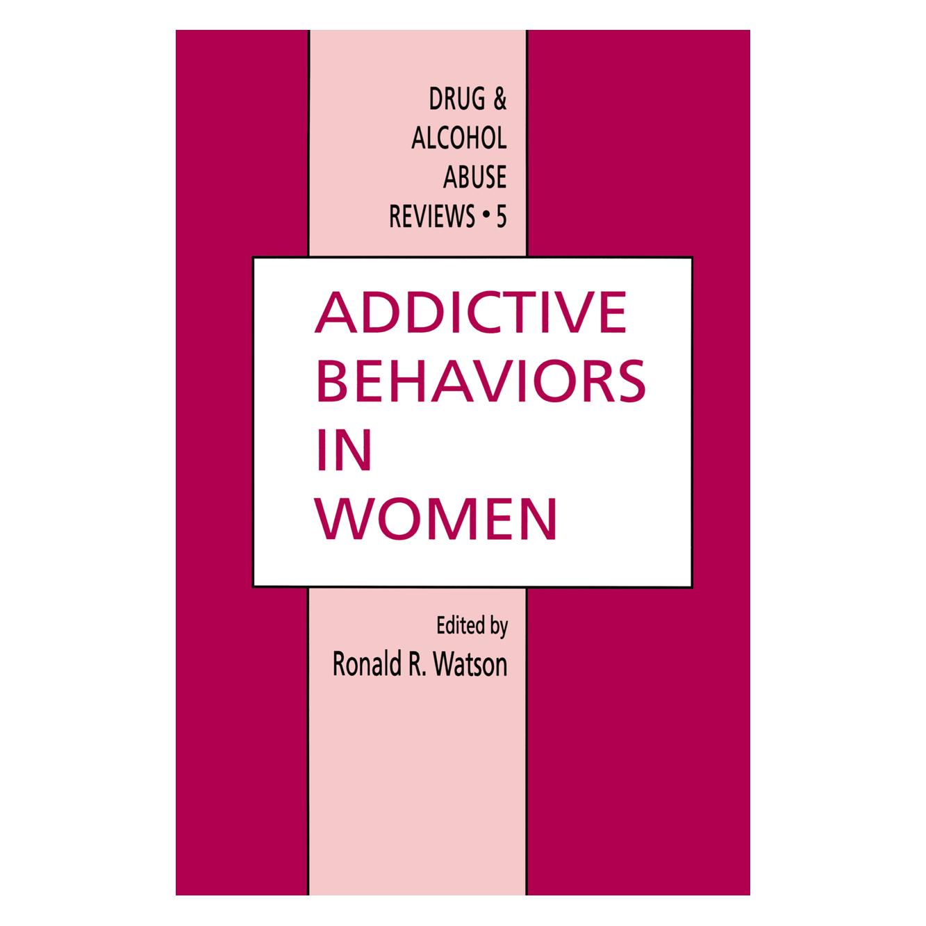 Springer Addictive Behaviors in Women (Englisch, Softcover, Ronald Ross Watson, Ronald Watson) (55534280)