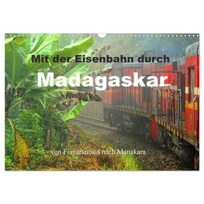 Mit der Eisenbahn durch Madagaskar (Wandkalender 2027 DIN A3 quer), CALVENDO Monatskalender