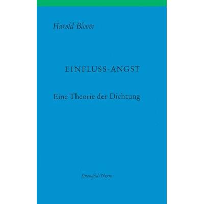 Einfluss-Angst, Taschenbuch von Harold Bloom, Klostermann, Vittorio, 978-3-465-04437-6
