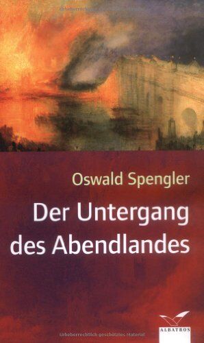 Oswald Spengler - Der Untergang des Abendlandes - Preis vom 30.09.2026 22:30:23 h