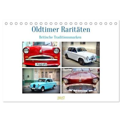 Oldtimer Raritäten - Britische Traditionsmarken (Tischkalender 2027 DIN A5 quer), CALVENDO Monatskalender