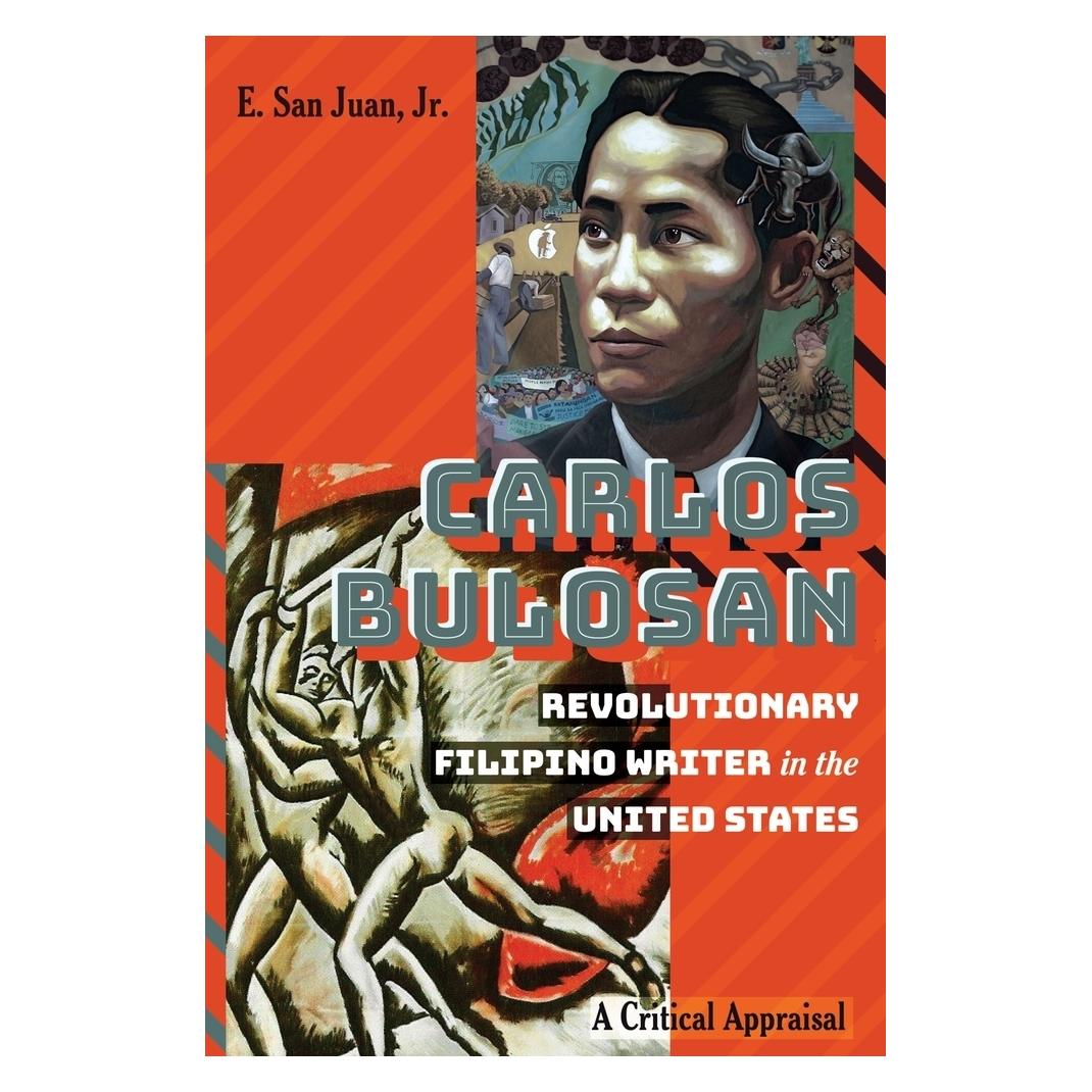 Peter Lang Carlos Bulosan-Revolutionary Filipino Writer in the United States (Englisch, E. San Juan, Jr. San Juan) (56021696)