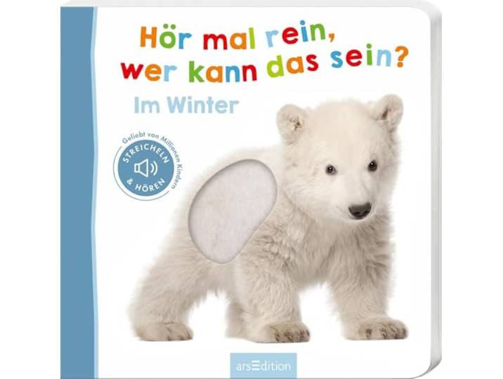 Hör mal rein, wer kann das sein? – Im Winter: Streicheln und hören Hochwertiges Pappbilderbuch mit 5 Sounds und Fühlelementen für Kinder ab 6 Monaten