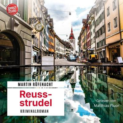 Reussstrudel - Martin Rüfenacht, Audio, 9783039682157