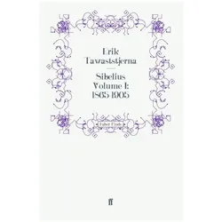Sibelius Volume I: 1865-1905, Biografien von Erik Tawaststjerna