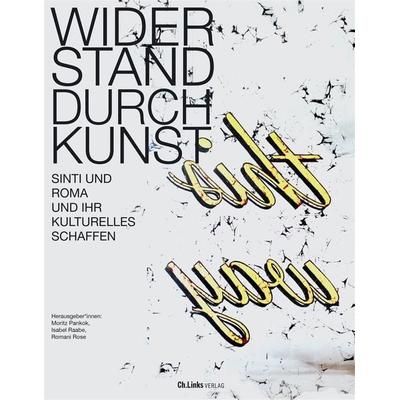 Widerstand durch Kunst, Taschenbuch von , Ch. Links Verlag, 978-3-96289-130-5