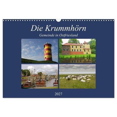 Die Krummhörn Gemeinde in Ostfriesland (Wandkalender 2027 DIN A3 quer), CALVENDO Monatskalender