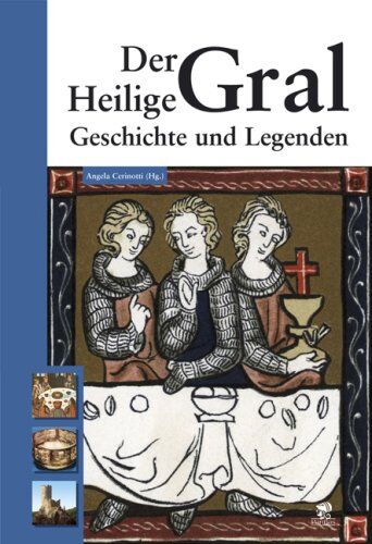 Angela Cerinotti - Der Heilige Gral. Geschichten und Legenden - Preis vom 02.10.2026 23:42:20 h