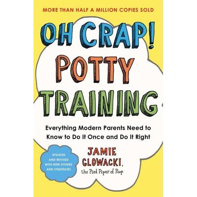 Oh Crap! Potty Training, Taschenbuch von Jamie Glowacki, Simon & Schuster Uk, 978-1-66807-955-3