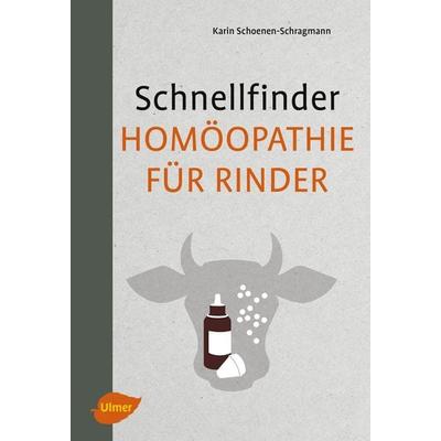Schnellfinder Homöopathie für Rinder, Taschenbuch von Karin Schoenen-Schragmann, Verlag Eugen Ulmer, 978-3-8001-0922-7