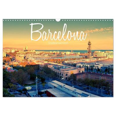 Barcelona - Stadtansichten (Wandkalender 2026 DIN A3 quer), CALVENDO Monatskalender