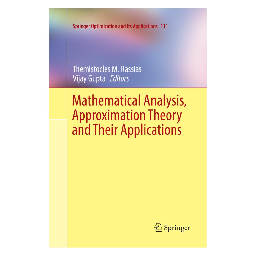Springer Mathematical Analysis, Approximation Theory and Their Applications (Englisch, Softcover, Themistocles M. Rassias, Vijay Gupta) (56003717)