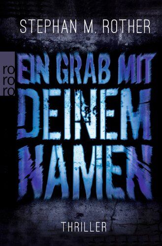 Rother, Stephan M. - Ein Grab mit deinem Namen - Preis vom 09.10.2026 07:28:09 h