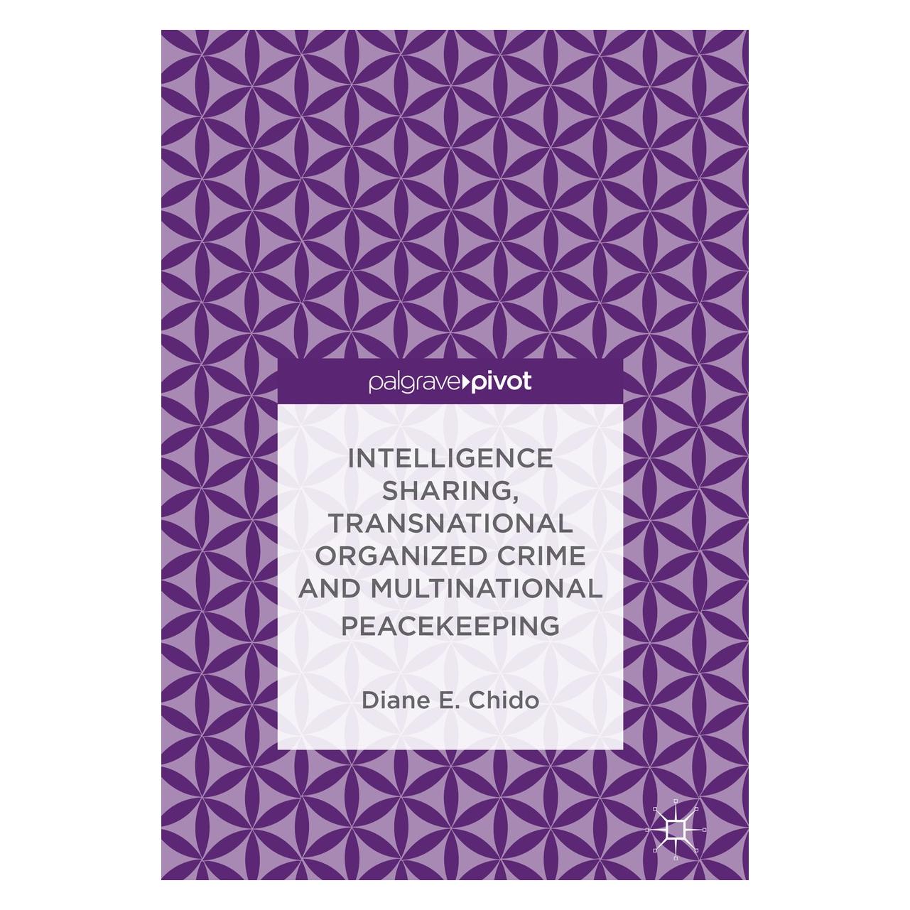 Springer Chido:Intelligence Sharing, Transnation (9783319711829)