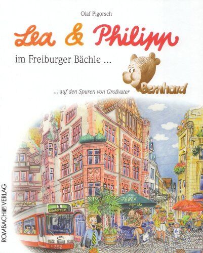 Olaf Pigorsch - Lea & Philipp im Freiburger Bächle auf den Spuren von Großvater Bernhard - Preis vom 05.10.2026 03:47:11 h
