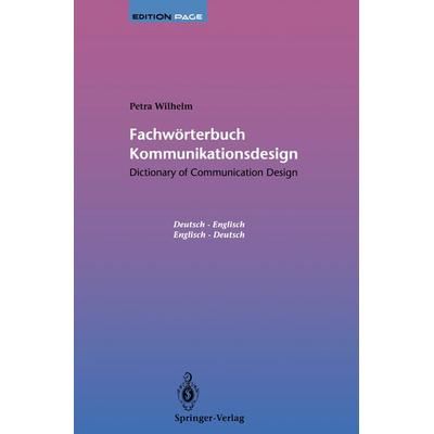 Fachwörterbuch Kommunikationsdesign / Dictionary of Communication Design, Taschenbuch von Petra Wilhelm, Springer Berlin